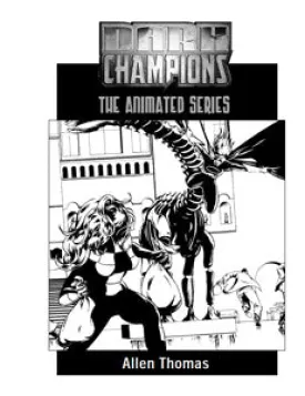 Dark Champions: The Animated Series